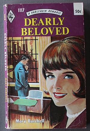 Dearly Beloved.( #1117 in the Original Vintage Collectible HARLEQUIN Mass Market Paperback Series);
