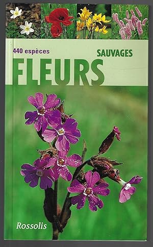 Fleurs sauvages 440 espèces