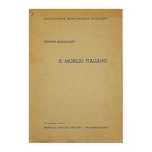 Giuseppe Morazzoni - Il mobilio Italiano