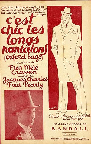 "C'EST CHIC LES LONGS PANTALONS par RANDALL" (OXFORD BAGS) Paroles de Jacques CHARLES et Fred PEA...