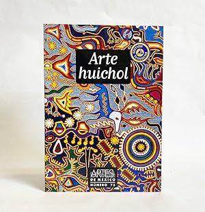 Arte Huichol (Huichol Art), Artes de Mexico # 75