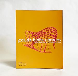 Folds Blobs + Boxes : Architecture in the Digital Era