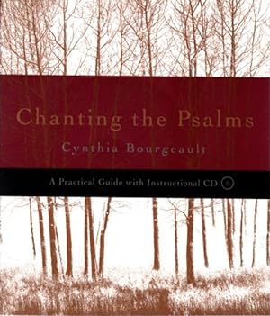 CHANTING THE PSALMS: A Practical Guide
