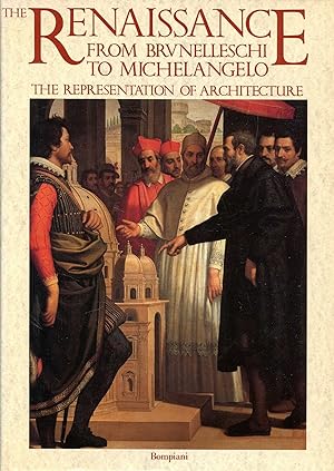 The Renaissance from Brunelleschi to Michelangelo, the representation of architecture