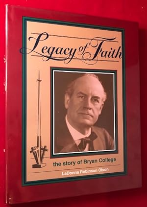 Legacy of Faith: The Story of Bryan College