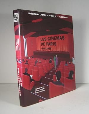 Les Cinémas de Paris 1945-1995
