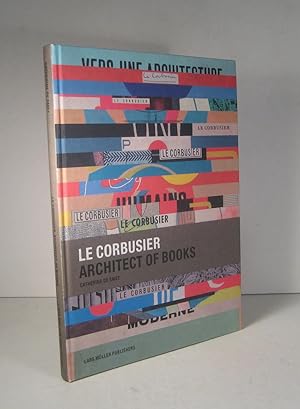 Le Corbusier, Architect of Books