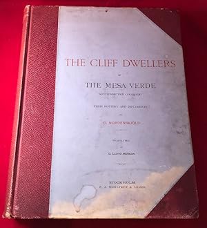 The Cliff Dwellers of The Mesa Verde / Southwestern Colorado / Their Pottery and Implements (SIGN...