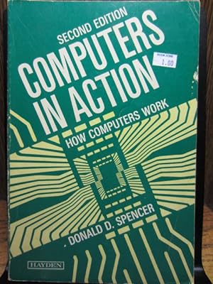 COMPUTERS IN ACTION: HOW COMPUTERS WORK