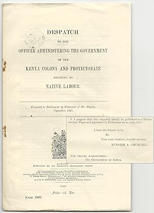 Despatch to the Officer Administering the Government of the Kenya Colony and Protectorate Relatin...