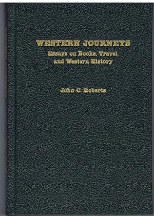 Western Journeys: Essays on Books, Travel, and Western History