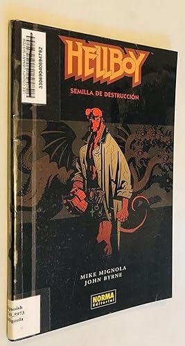 HELLBOY 01: SEMILLA DE DESTRUCCI N (Ed. R stica) (MIKE MIGNOLA) (Spanish Edition)