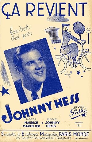 "ÇA REVIENT par Johnny HESS" Paroles de Maurice MARTELIER et musique de Johnny HESS / Partition o...