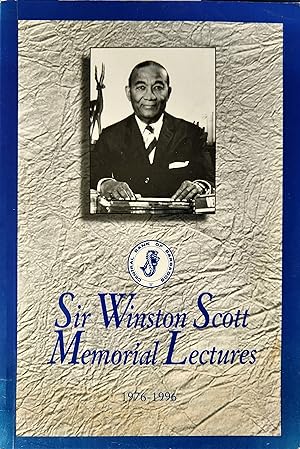 Sir Winston Scott Memorial Lectures, 1976-1996