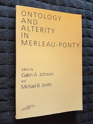 Ontology and Alterity in Merleau-Ponty