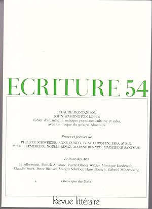 Ecriture no 54. Revue Littéraire. Automne 1999
