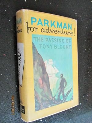 The Passing of Tony Blount Hardback in Original Dustjacket