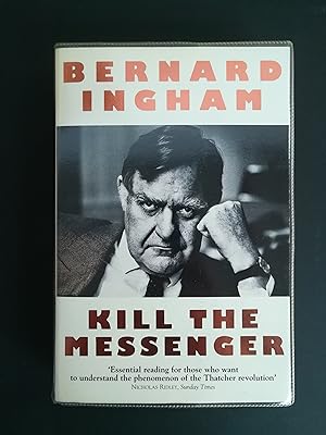 Kill the Messenger. Signed copy.