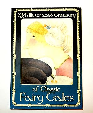 QPB Illustrated Treasury of Classic Fairy Tales
