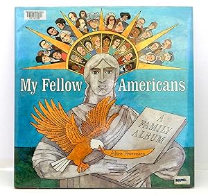 My Fellow Americans: A Family Album