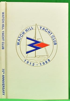 Watch Hill Yacht Club 1913-1988