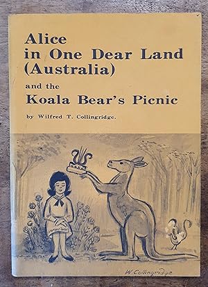 ALICE IN ONE DEAR LAND (AUSTRALIA) AND THE KOALA BEAR'S PICNIC