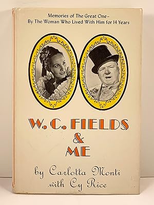W. C. Fields & Me