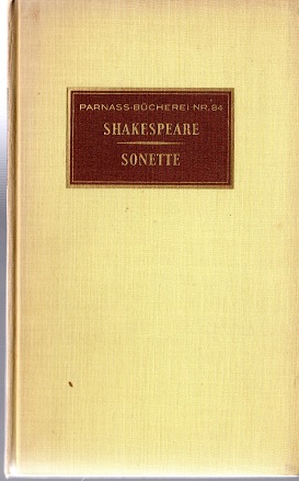 Sonette. Shakespeare. Dt. von Walther Freund / Parnass-Bücherei ; Nr. 84
