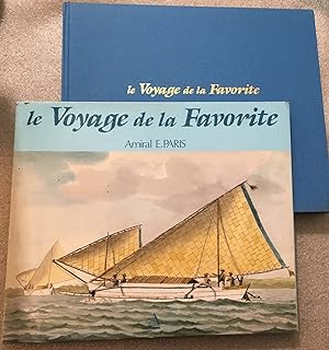 Le Voyage de la Favorite ; Collection de bateaux dessinés d'après nature. 1830-1831-1832