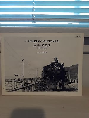 Canadian National in the West Volume One