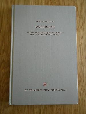 Myrionymi - Les épiclèses grecques et latines d'Isis, de Sarapis et d'Anubis