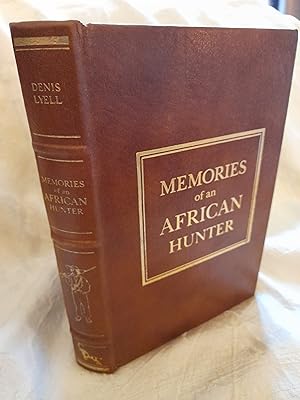 Memories of an African Hunter with a Chapter on Eastern India