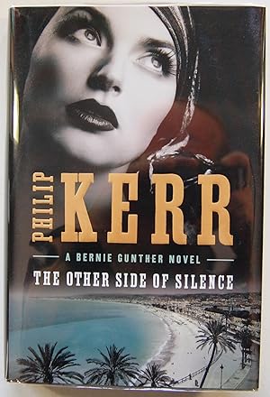 The Other Side of Silence, Bernie Gunther Novel, Signed