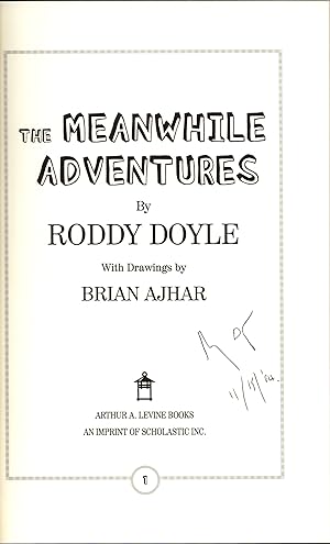 The Meanwhile Adventures. Signed and Dated in the Year of Publication.