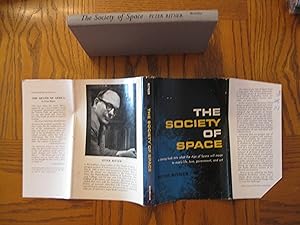 The Society of Space - A daring look into what the Age of Space will mean to man's life, love, go...