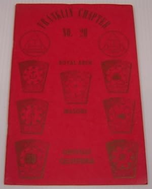 Franklin Chapter No. 20, Royal Arch Masons, Oroville California, 1958 Centennial
