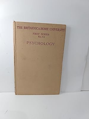 The Britannica Home University Psychology First Series, Volume 6
