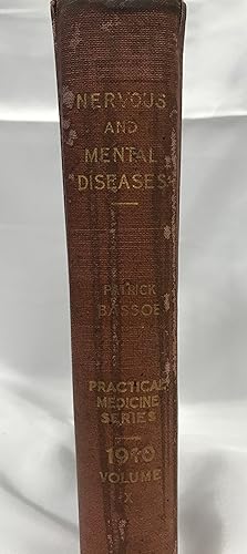 Practical Medicine Series (Volume VI: Nervous and Mental Diseases) (Series 1910)