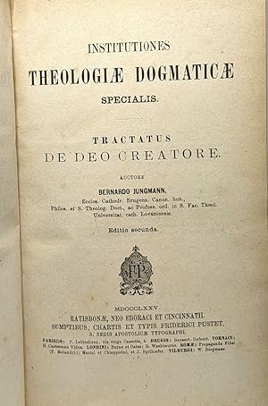 Institutiones theologiae dogmaticae specialis - tractus de deo creatore - editio secunda