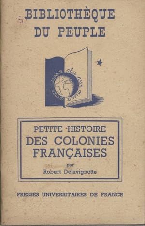 Petite histoire des colonies françaises.