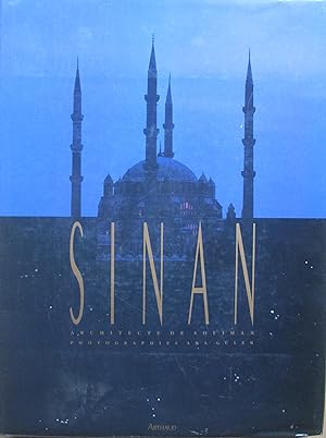 Sinan, architecte de Soliman le Magnifique.