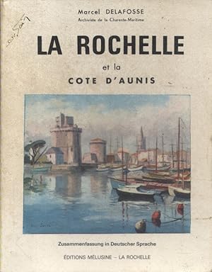 La Rochelle et la côte d'Aunis.
