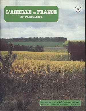 L'Abeille de France et l'Apiculteur, journal mensuel d'informations apicoles. N° 682. Avril 1984.