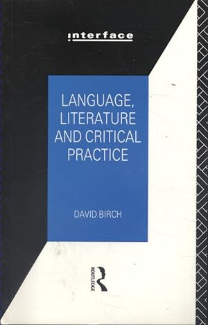 Language, literature and critical practice.