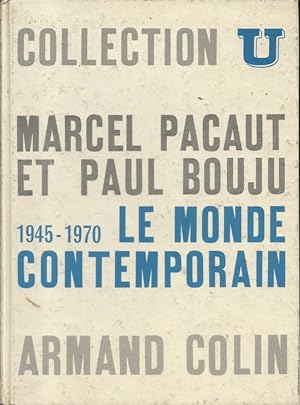 Le monde contemporain, 1945-1970.
