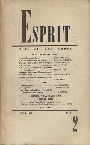Revue Esprit. 1949, numéro 2. Révision du pacifisme : 6 articles. Février 1949.