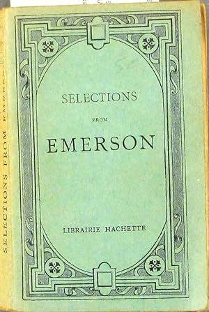 Selections from Emerson. Texte anglais. Copyright 1925.
