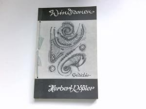 Windsamen : Gedichte. Herbert Rössler. [Ausw. d. Gedichte vom Autor] Signiert vom Autor.