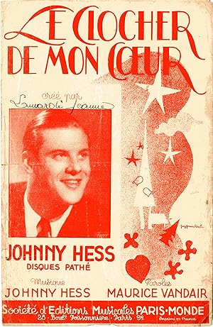 "LE CLOCHER DE MON COEUR par Johnny HESS" Paroles de Maurice VANDAIR / Musique de Johnny HESS / P...