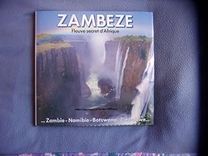 Zambeze fleuve secret d'Afrique